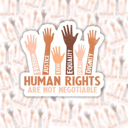 Human Rights are Not Negotiable Sticker