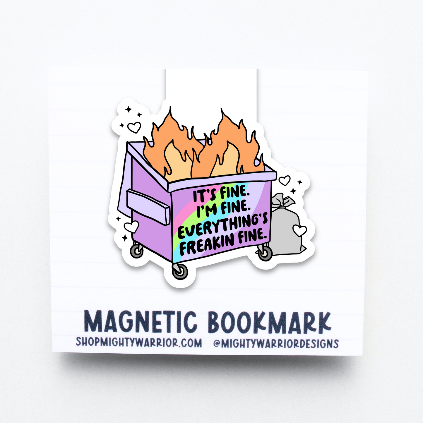 Dumpster Fire Magnetic Bookmark