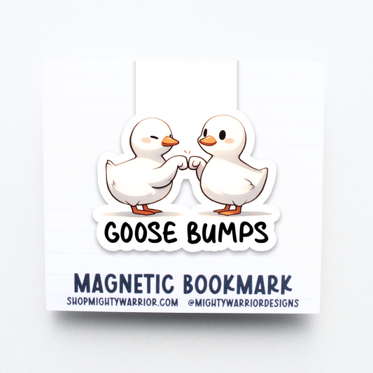 Goose Bumps Magnetic Bookmark