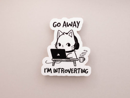 Go Away I'm Introverting Sticker