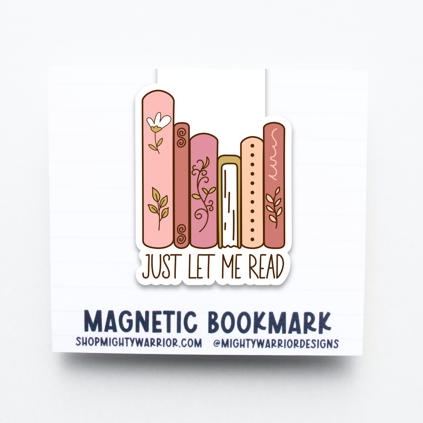 Just Let Me Read Magnetic Bookmark