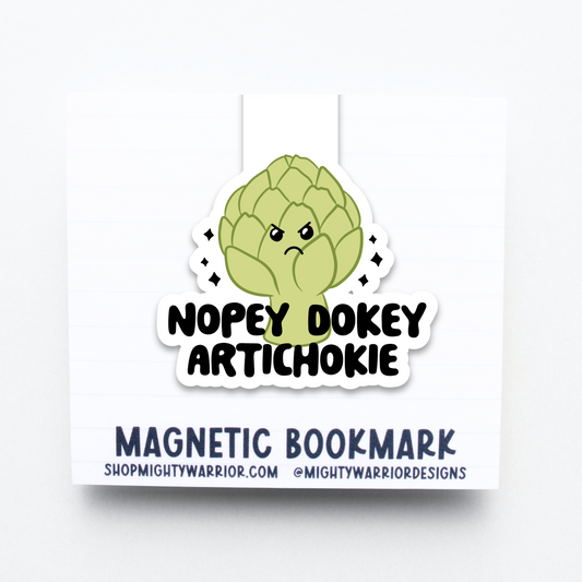 Nopey Dokey Artichokie Magnetic Bookmark