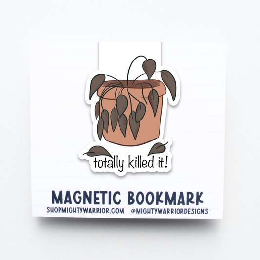 Totally Killed It Magnetic Bookmark